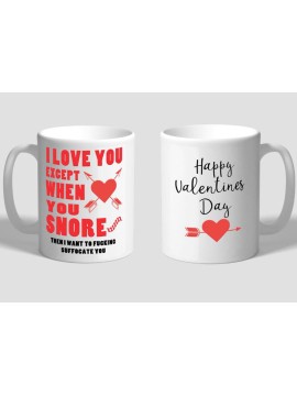 Valentines mug Snore rude